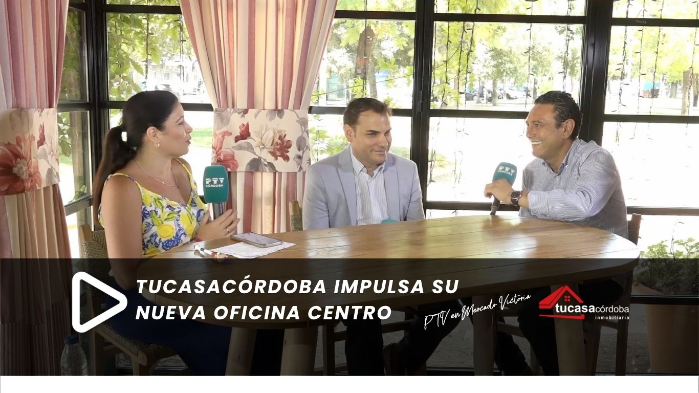 La nueva oficina Centro de Tu Casa Córdoba refuerza un modelo inmobiliario basado en cercanía, innovación y responsabilidad social